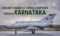 Karnataka Government to set up the aircraft manufacturing companies soon in the State